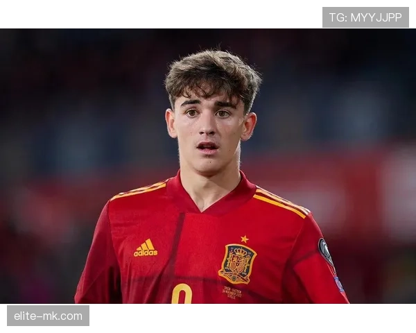 加维持续闪耀，强势崛起成西班牙足球新星